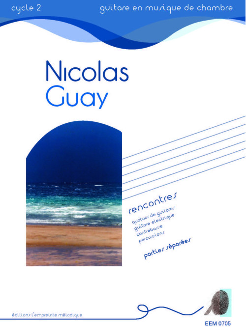 Nicolas Guay - Rencontres - parties séparées