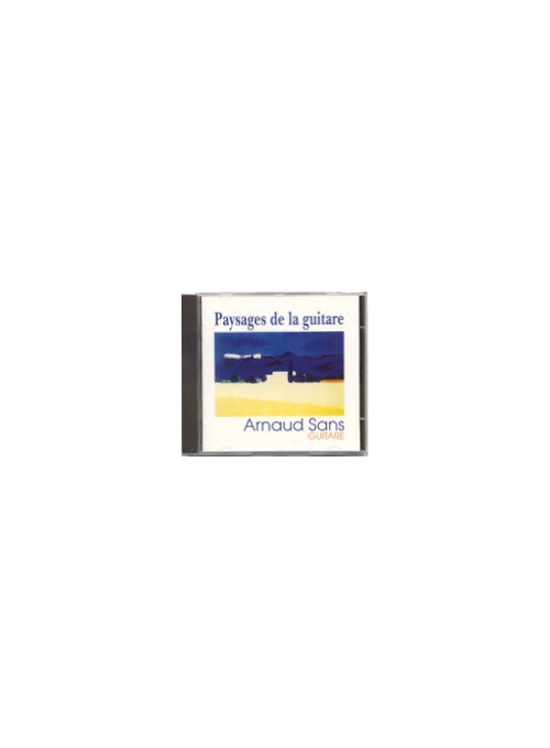 Paysages de la guitare -  Arnaud Sans