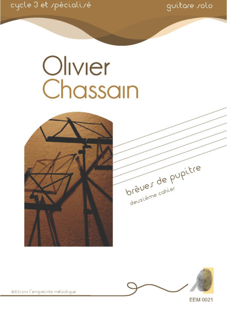 Olivier Chassain - Brèves de pupitre - deuxième cahier
