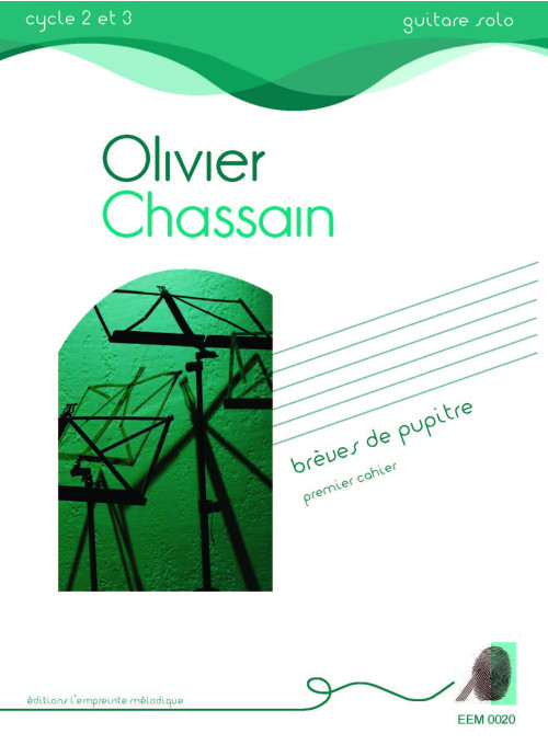 Olivier Chassain - Brèves de pupitre - premier cahier