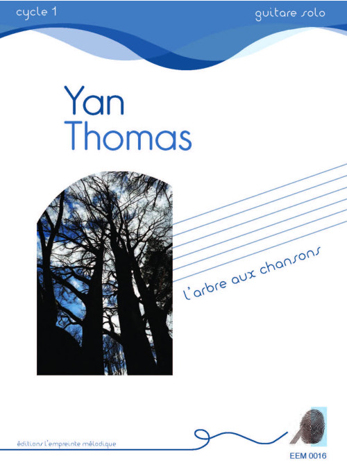 L'arbre aux chansons - Yan Thomas