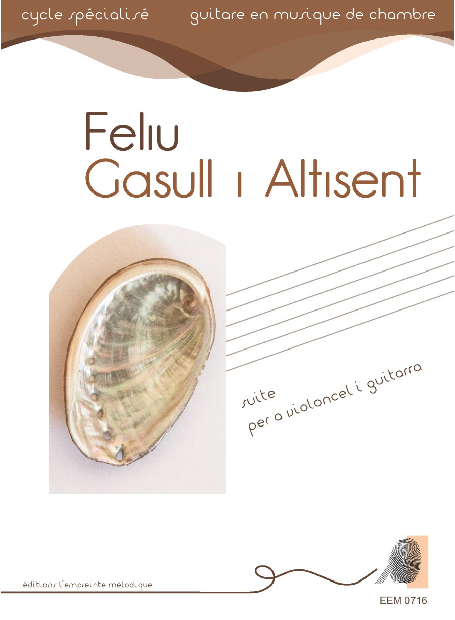 Feliu Gasull i Altisent - suite per a violoncel i guitarra Feliu Gasull i Altisent - suite per a violoncel i guitarra