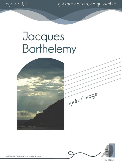 Jacques Barthelemy- Après l'orage