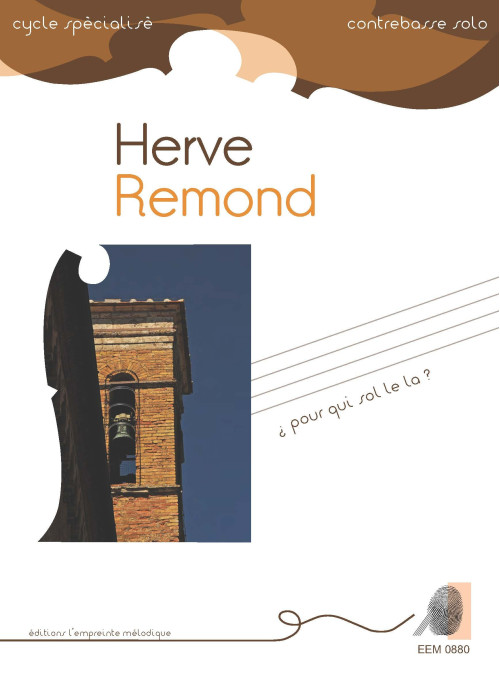 Hervé Remond- Pour qui sol le la
