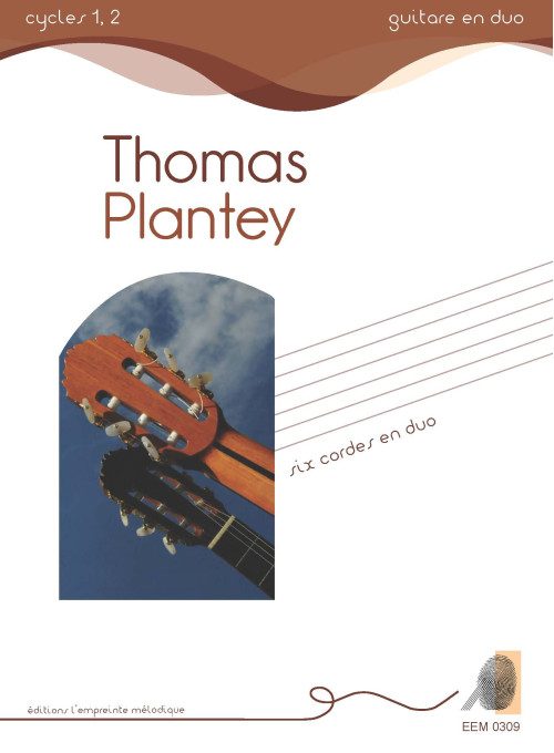 Thomas Plantey - Six cordes en duo