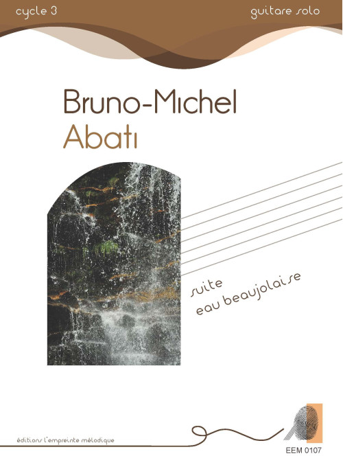 Bruno-Michel Abati - Suite eau beaujolaise
