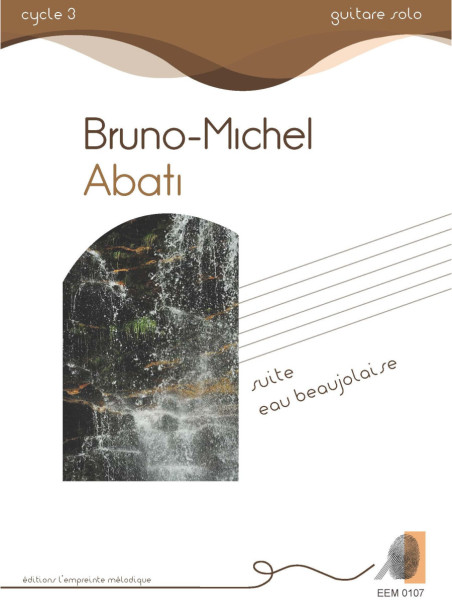 Bruno-Michel Abati - Suite eau beaujolaise