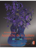 Arnaud Sans - Approche de la guitare - volume 1