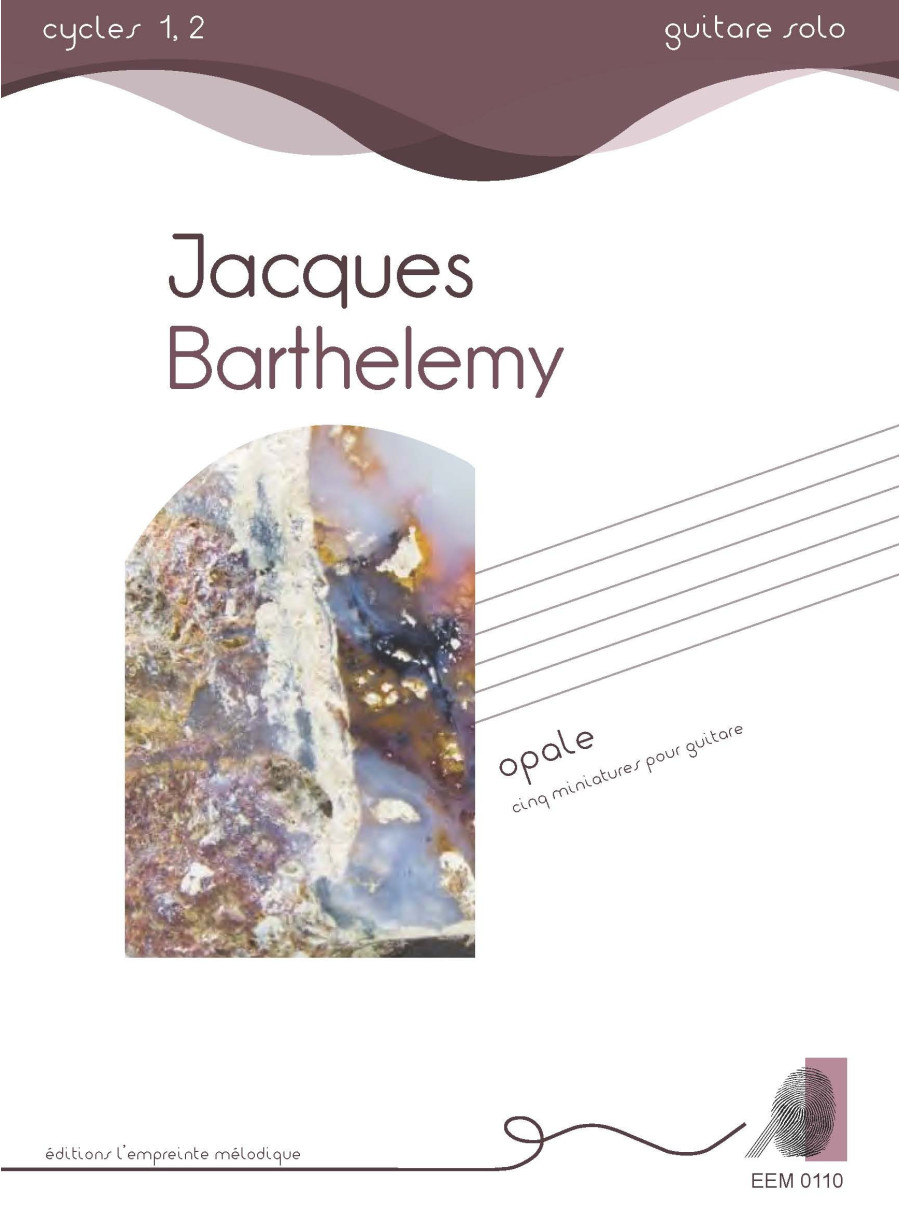 Jacques Barthelemy - Opale