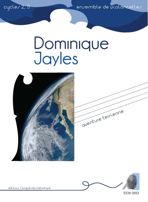 Dominique Jayles - Aventure terrienne