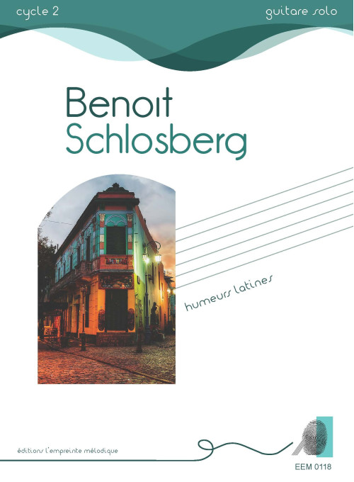 Benoit Schlosberg - Humeurs latines