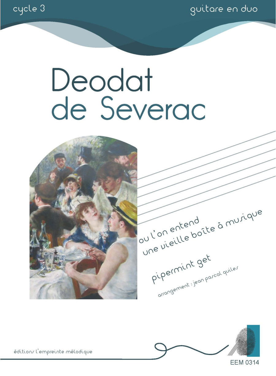 Déodat de Séverac - Ou l'on entend une vieille boite à musique, Pipermint get