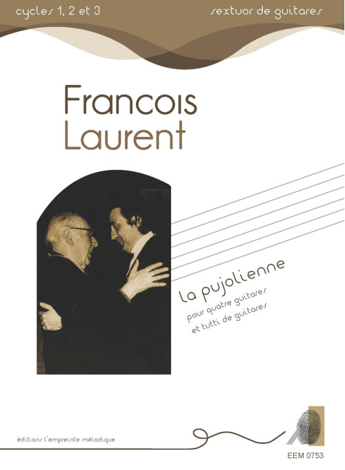 François Laurent - La Pujolienne
