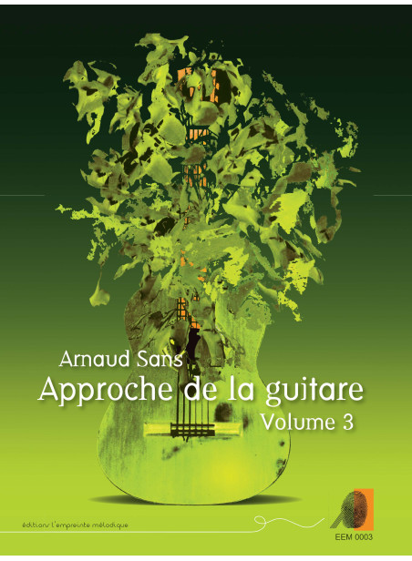 Arnaud Sans - Approche de la guitare - volume 3