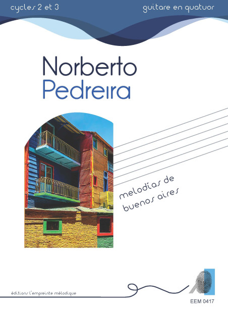 Norberto Pedreira, Melodias de Buenos Aires