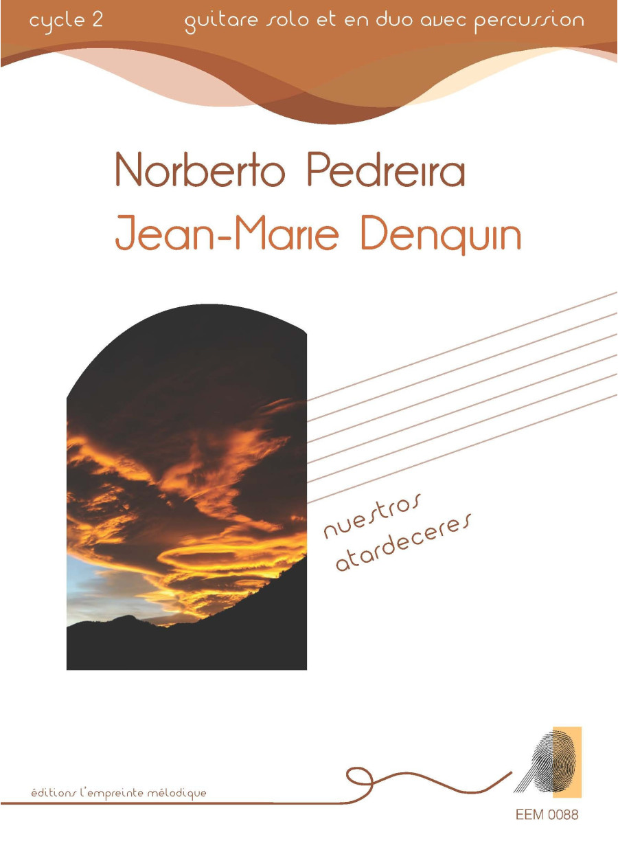 Norberto Pedreira , Jean-Marie Denquin - Nuestros Atardeceres Norberto Pedreira , Jean-Marie Denquin - Nuestros Atardeceres