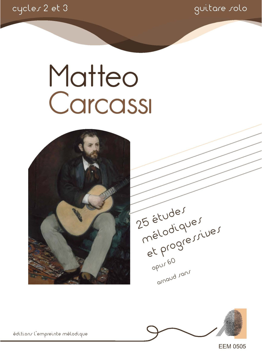 Matteo Carcassi - 25 Etudes mélodiques et progressives