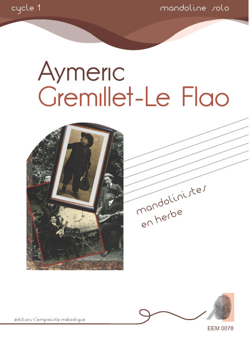 Aymeric Gremillet-Le Flao - Mandoliniste en herbe