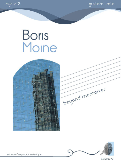 Boris Moine- Beyond memories