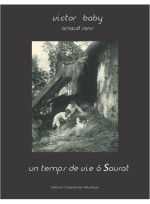 Un temps de vie à Saurat - Victor baby Arnaud Sans