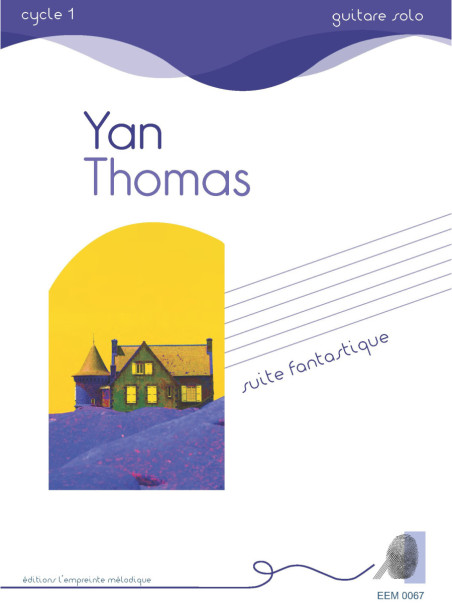 Yan Thomas - Suite fantastique