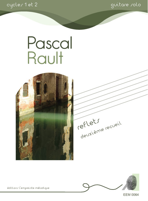 Reflets, deuxième recueil - Pascal Rault