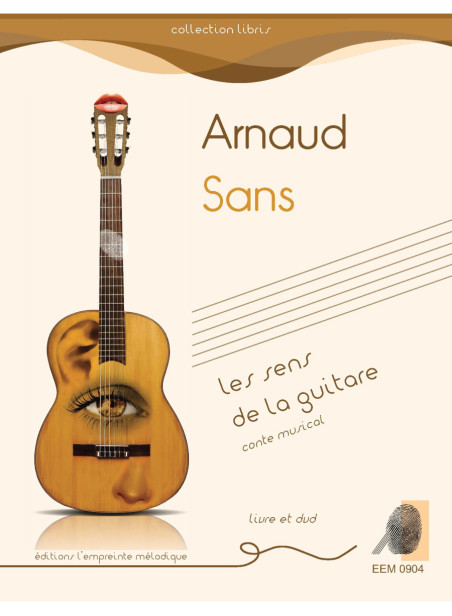 Arnaud Sans - Les sens de la guitare livre DVD