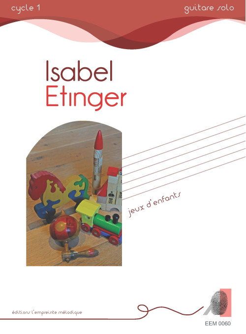 Isabel Etinger - Jeux d'enfants