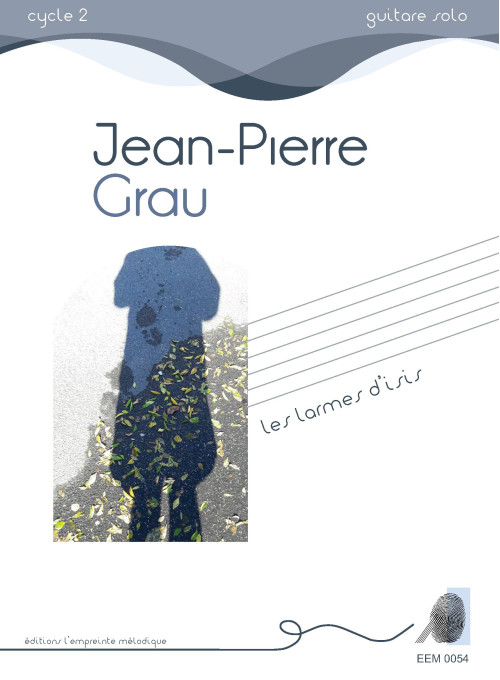 Jean-Pierre Grau - Les larmes d'Isis