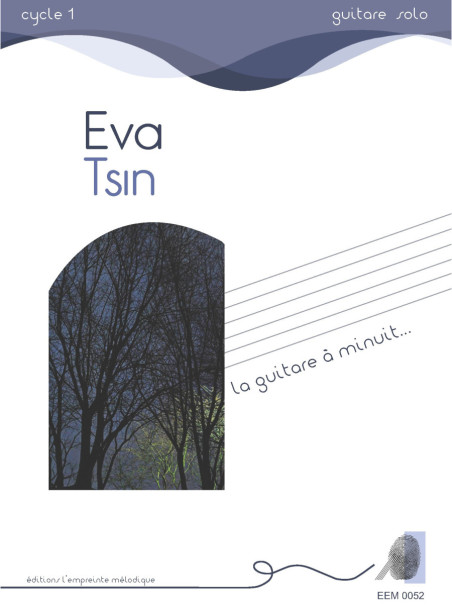 Eva Tsin - la guitare à minuit