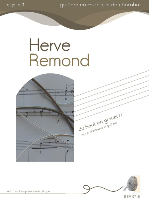 Hervé Remond- du haut en grave(s)