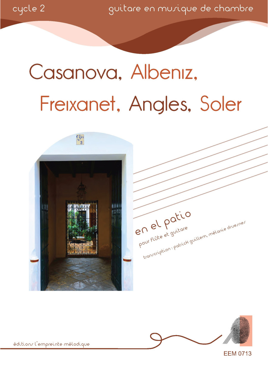 Casanova, Albeniz, Freixanet, Angles, Soler - En el Patio Casanova, Albeniz, Freixanet, Angles, Soler - En el Patio