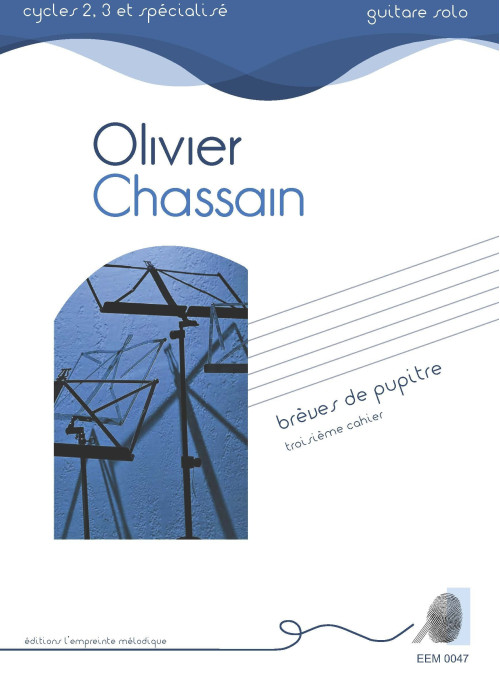 Olivier Chassain - Brèves de pupitre - troisième cahier