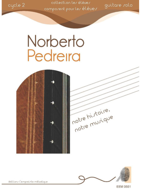 Norberto Pedreira - Notre histoire, notre musique