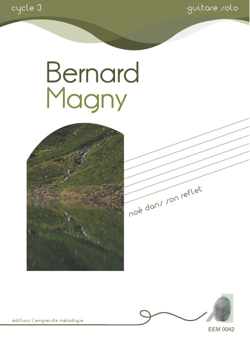 Bernard Magny - Noé dans son reflet