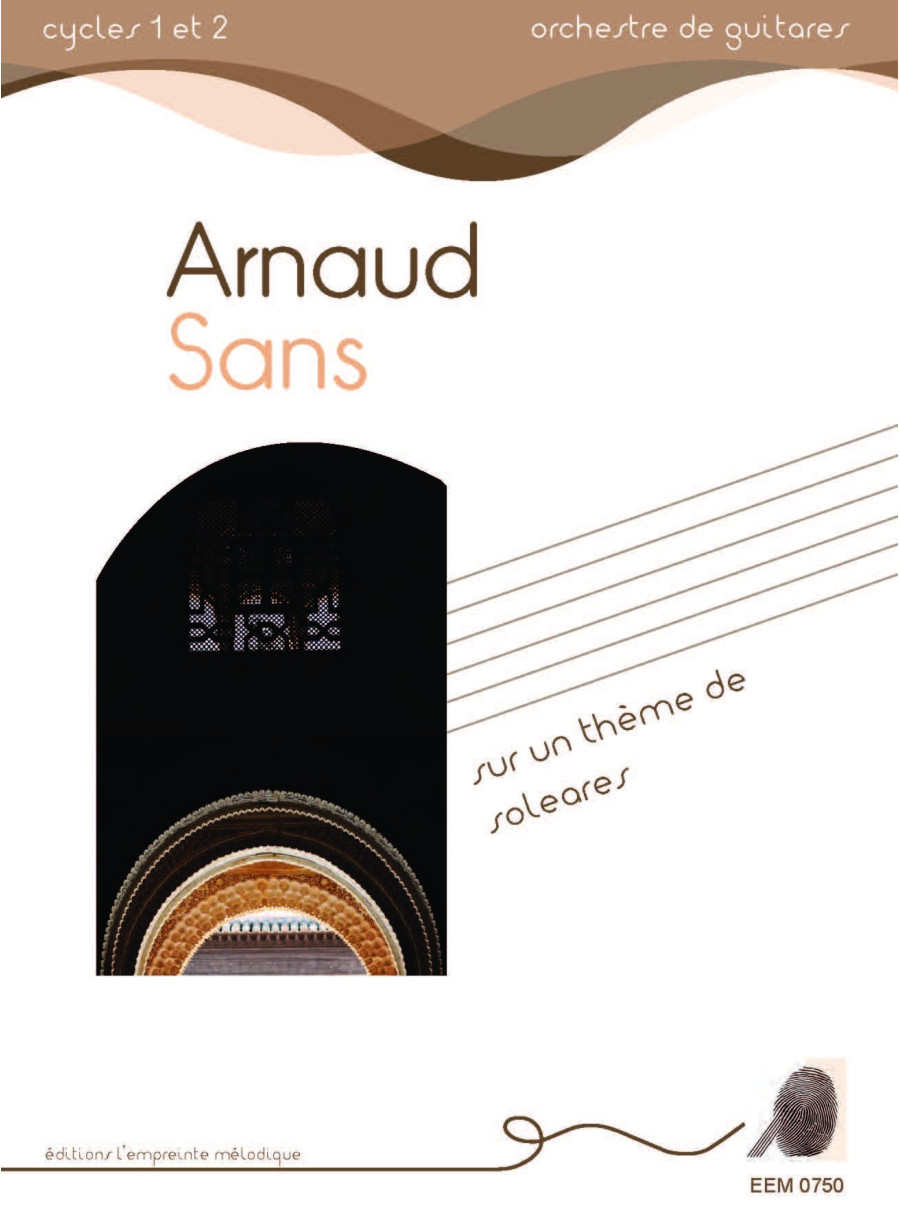 Arnaud Sans - Soleares Arnaud Sans - Soleares