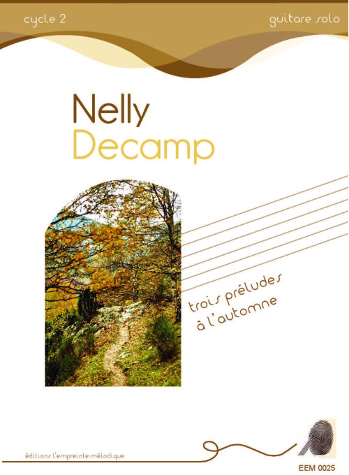 Nelly Decamp - trois préludes à l automne