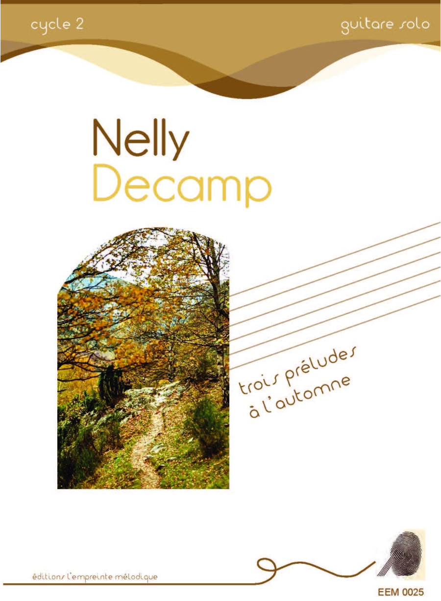 Nelly Decamp - trois préludes à l automne Nelly Decamp - trois préludes à l automne